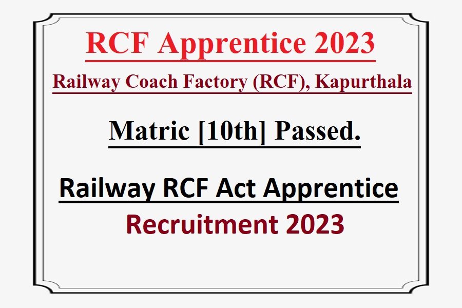 Railway Coach Factory RCF Kapurthala Apprentice 2023